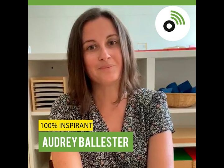 Audrey Ballester Rivière : éduquer pour grandir autrement ! Ecole Montessori Brunstatt
